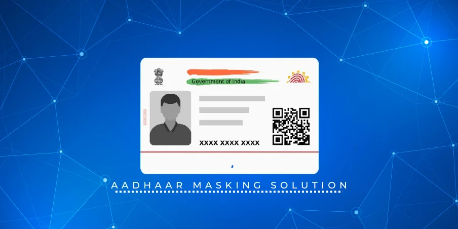 aadhaar masking solution