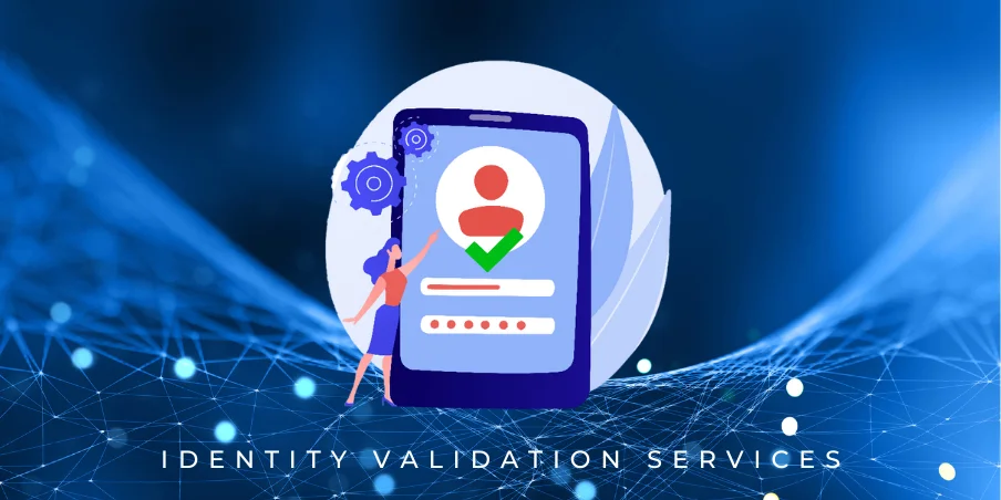 identity validation service